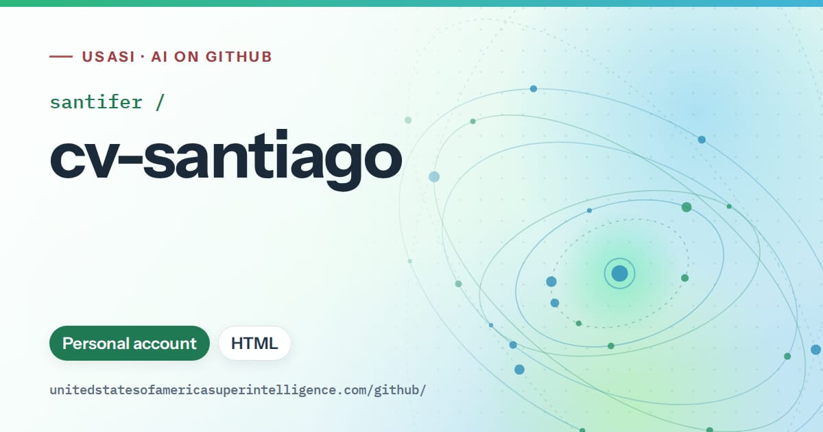 Generated teal orbit artwork for santifer/cv-santiago, labeled USASI · AI on GitHub, with Personal account · HTML.