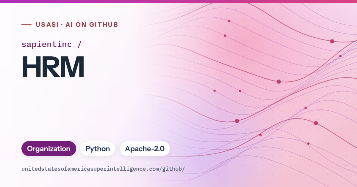 Generated purple flowing-wave artwork for sapientinc/HRM, labeled USASI · AI on GitHub, with Organization · Python · Apache-2.0.