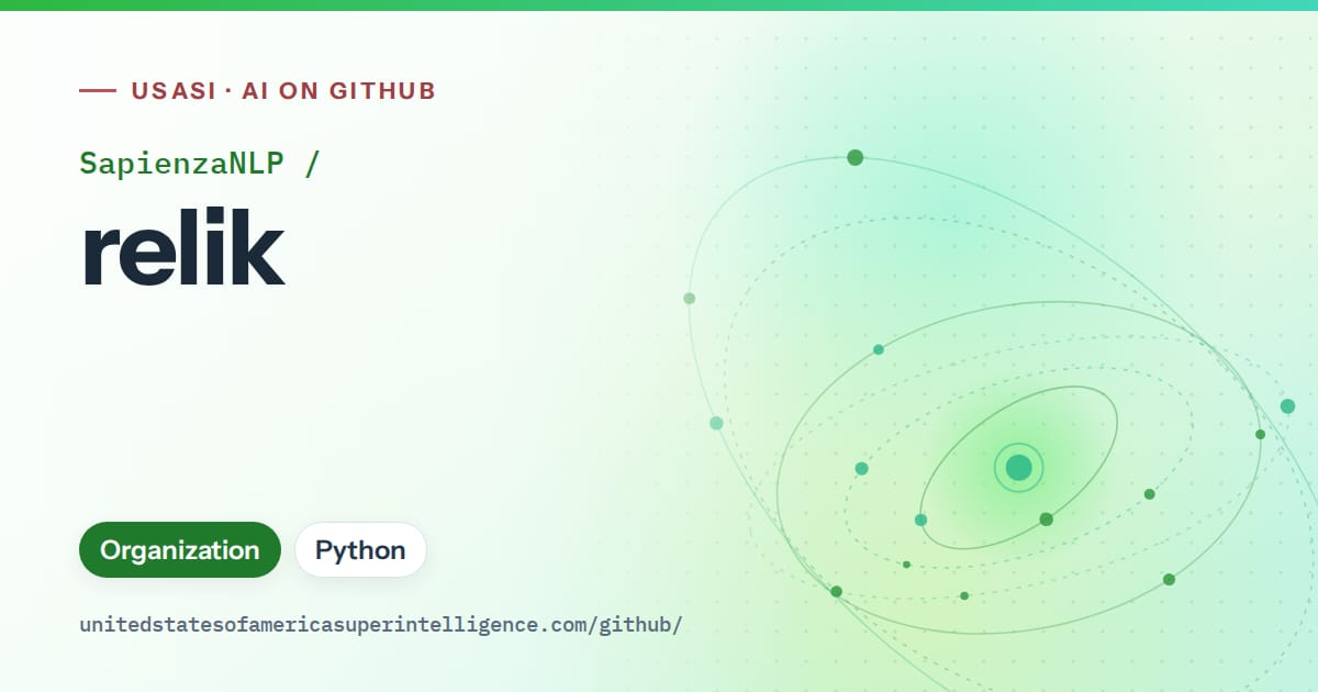 Generated green orbit artwork for SapienzaNLP/relik, labeled USASI · AI on GitHub, with Organization · Python.