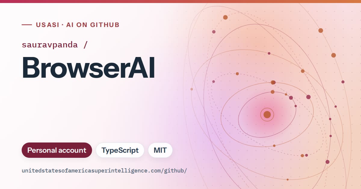 Generated pink orbit artwork for sauravpanda/BrowserAI, labeled USASI · AI on GitHub, with Personal account · TypeScript · MIT.