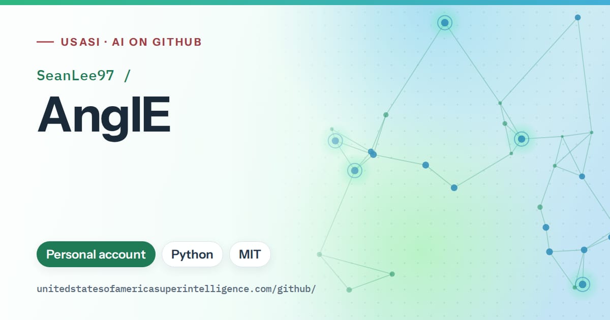 Generated teal constellation network artwork for SeanLee97/AnglE, labeled USASI · AI on GitHub, with Personal account · Python · MIT.