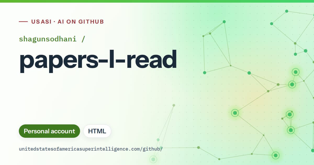 Generated green constellation network artwork for shagunsodhani/papers-I-read, labeled USASI · AI on GitHub, with Personal account · HTML.