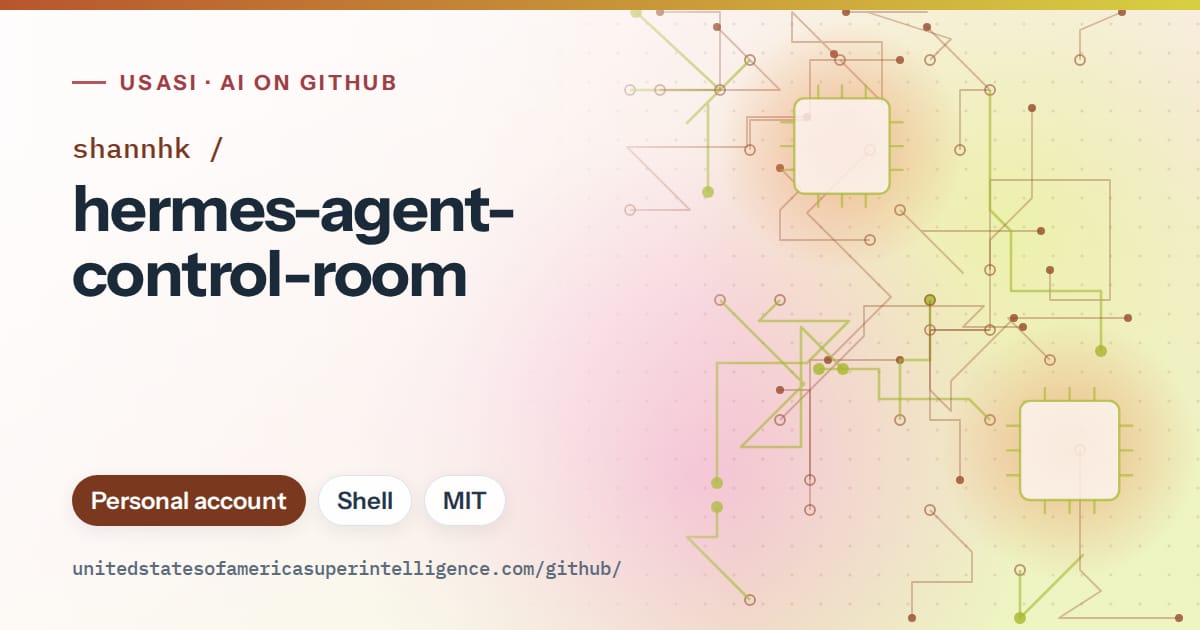 Generated orange circuit-trace artwork for shannhk/hermes-agent-control-room, labeled USASI · AI on GitHub, with Personal account · Shell · MIT.