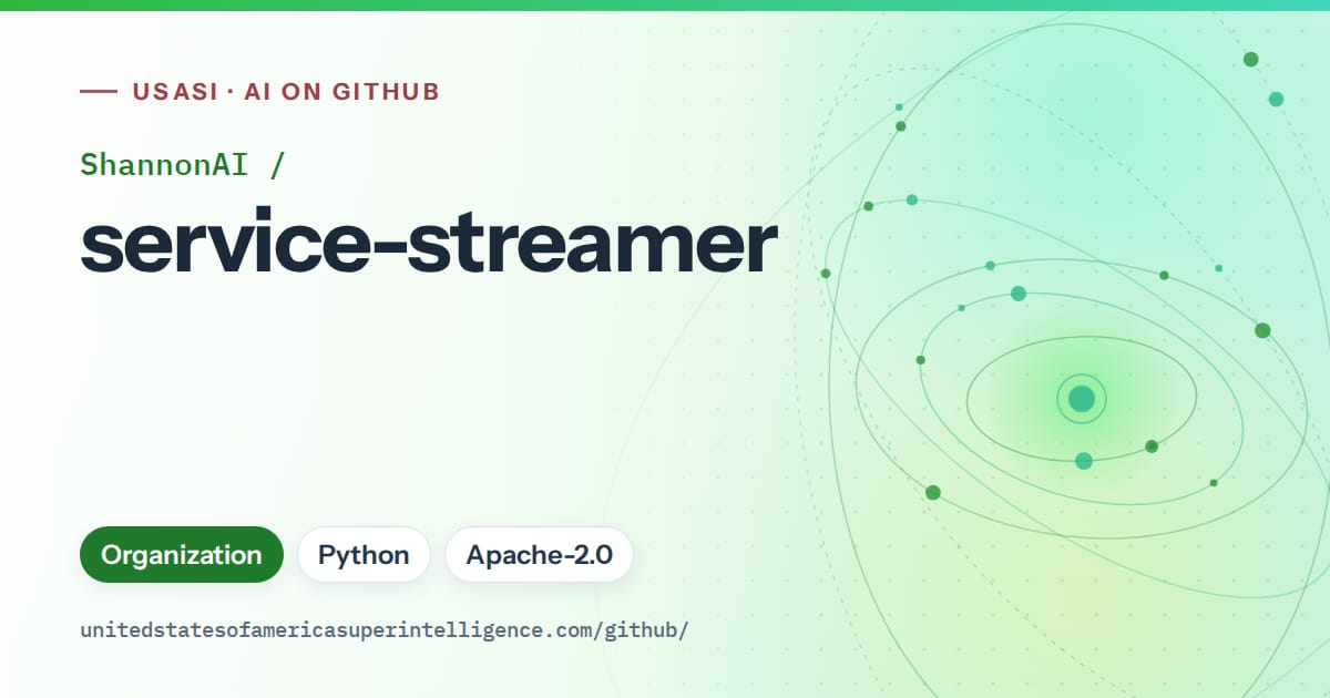 Generated green orbit artwork for ShannonAI/service-streamer, labeled USASI · AI on GitHub, with Organization · Python · Apache-2.0.