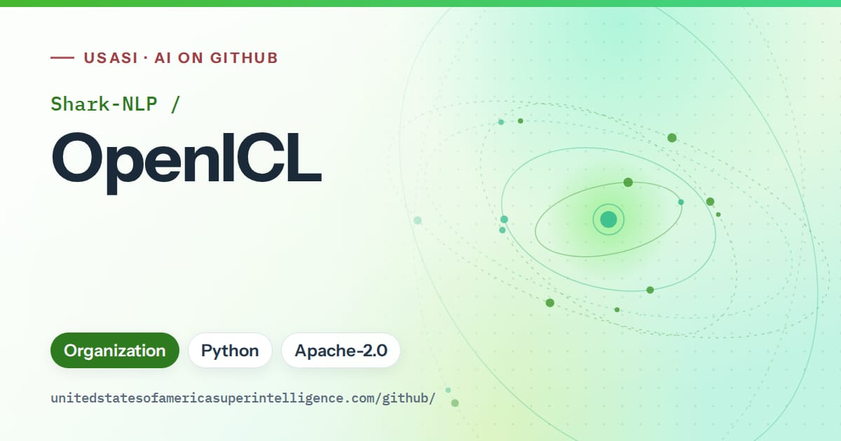 Generated green orbit artwork for Shark-NLP/OpenICL, labeled USASI · AI on GitHub, with Organization · Python · Apache-2.0.