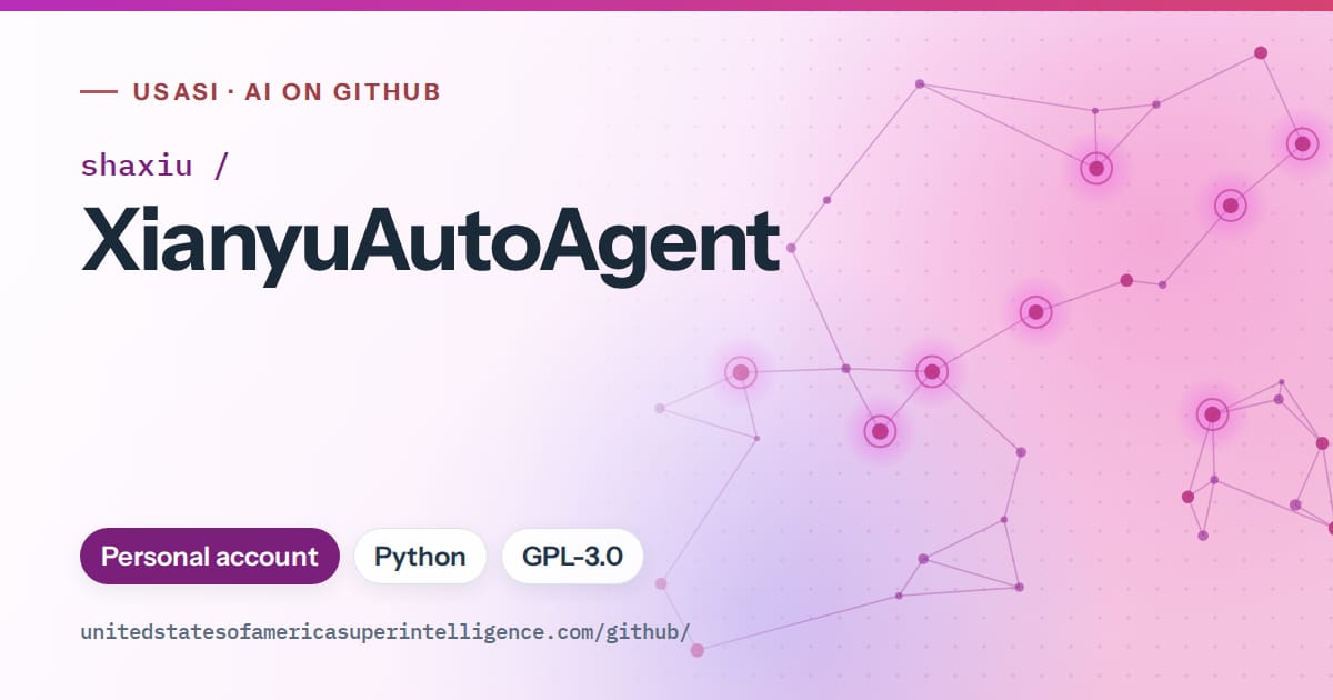 Generated purple constellation network artwork for shaxiu/XianyuAutoAgent, labeled USASI · AI on GitHub, with Personal account · Python · GPL-3.0.