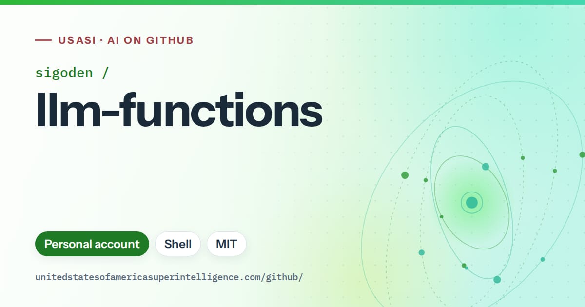 Generated green orbit artwork for sigoden/llm-functions, labeled USASI · AI on GitHub, with Personal account · Shell · MIT.