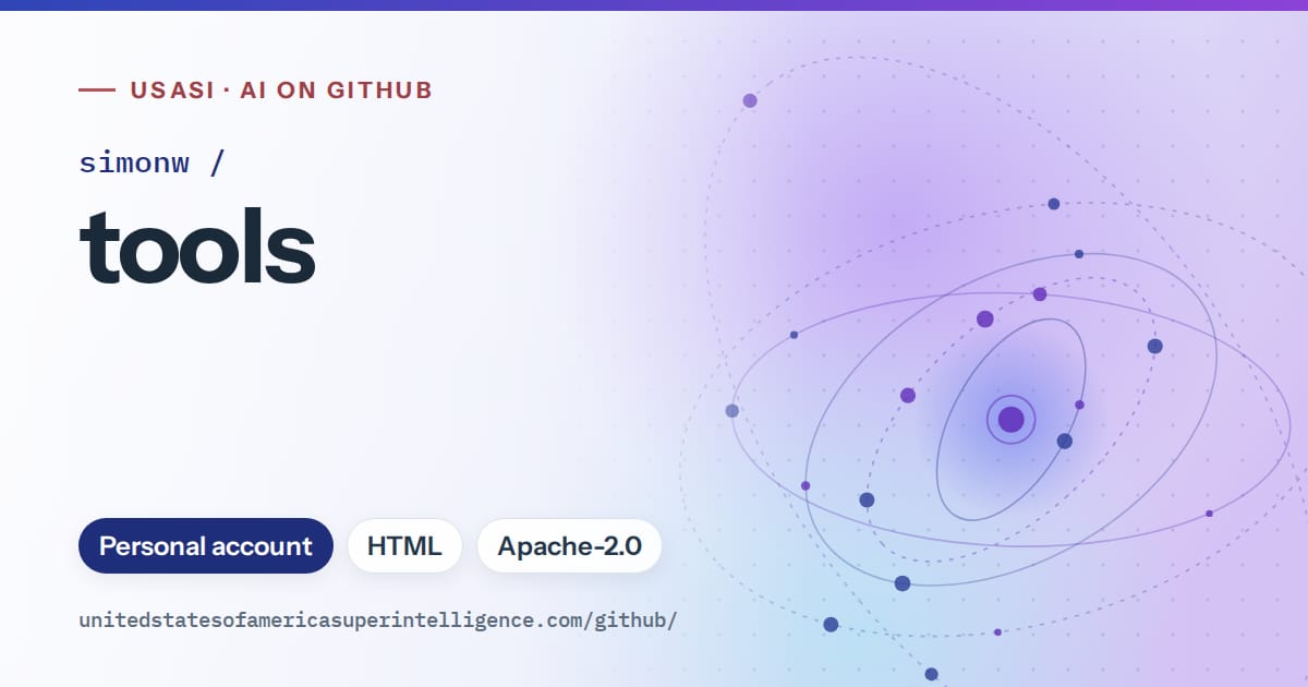 Generated blue orbit artwork for simonw/tools, labeled USASI · AI on GitHub, with Personal account · HTML · Apache-2.0.