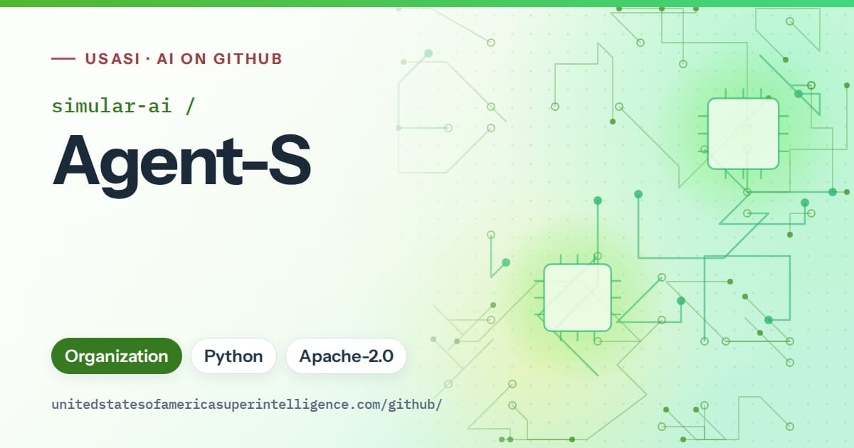 Generated green circuit-trace artwork for simular-ai/Agent-S, labeled USASI · AI on GitHub, with Organization · Python · Apache-2.0.