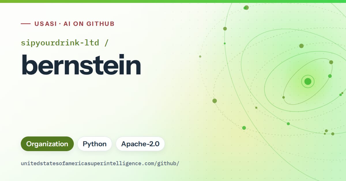 Generated green orbit artwork for sipyourdrink-ltd/bernstein, labeled USASI · AI on GitHub, with Organization · Python · Apache-2.0.