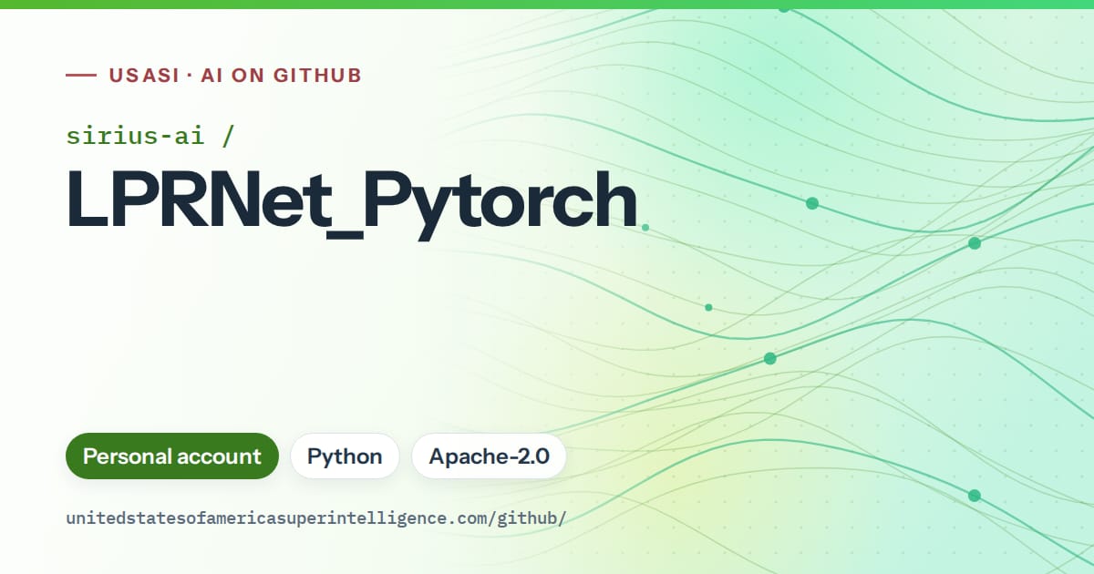 Generated green flowing-wave artwork for sirius-ai/LPRNet_Pytorch, labeled USASI · AI on GitHub, with Personal account · Python · Apache-2.0.