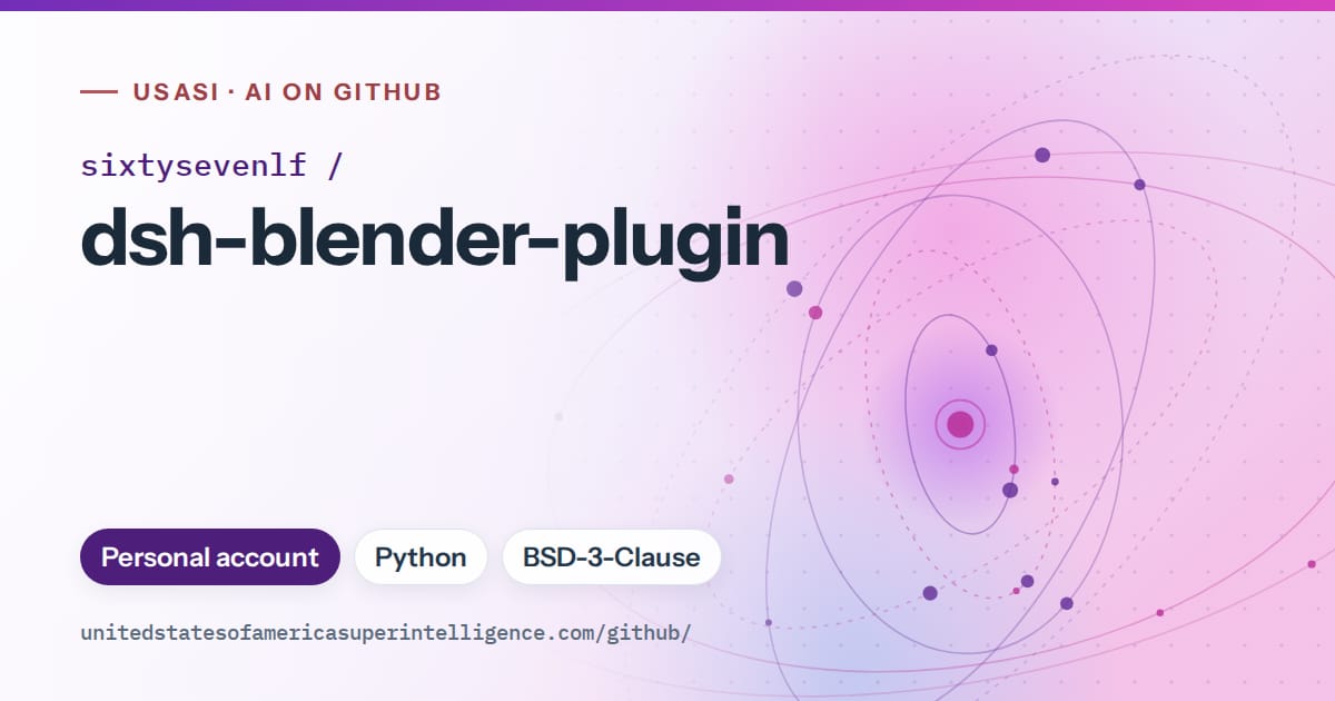 Generated violet orbit artwork for sixtysevenlf/dsh-blender-plugin, labeled USASI · AI on GitHub, with Personal account · Python · BSD-3-Clause.
