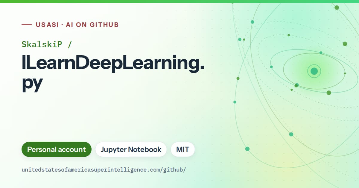 Generated green orbit artwork for SkalskiP/ILearnDeepLearning.py, labeled USASI · AI on GitHub, with Personal account · Jupyter Notebook · MIT.