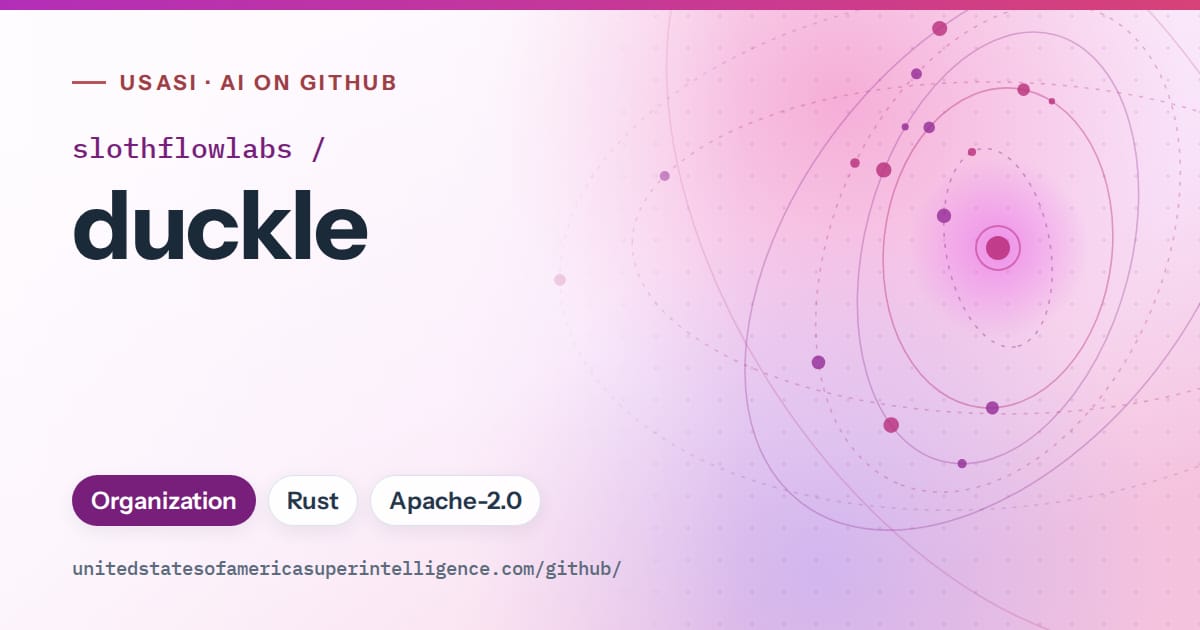 Generated purple orbit artwork for slothflowlabs/duckle, labeled USASI · AI on GitHub, with Organization · Rust · Apache-2.0.
