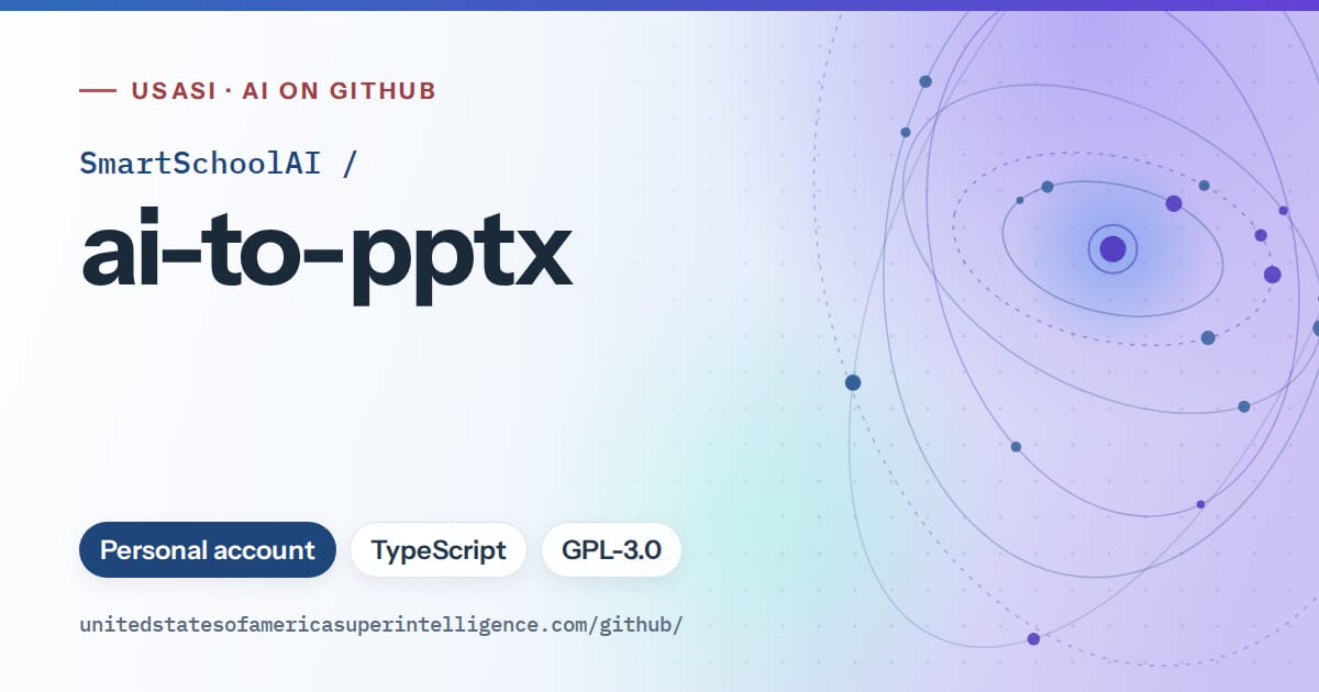 Generated sky blue orbit artwork for SmartSchoolAI/ai-to-pptx, labeled USASI · AI on GitHub, with Personal account · TypeScript · GPL-3.0.