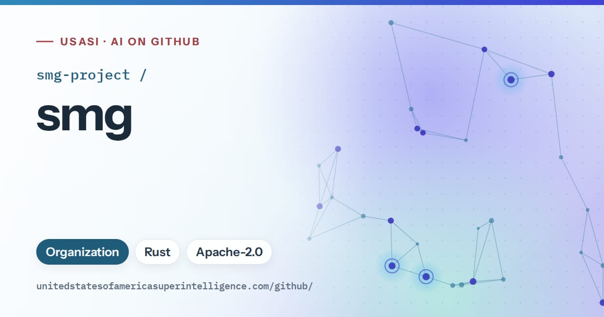 Generated sky blue constellation network artwork for smg-project/smg, labeled USASI · AI on GitHub, with Organization · Rust · Apache-2.0.