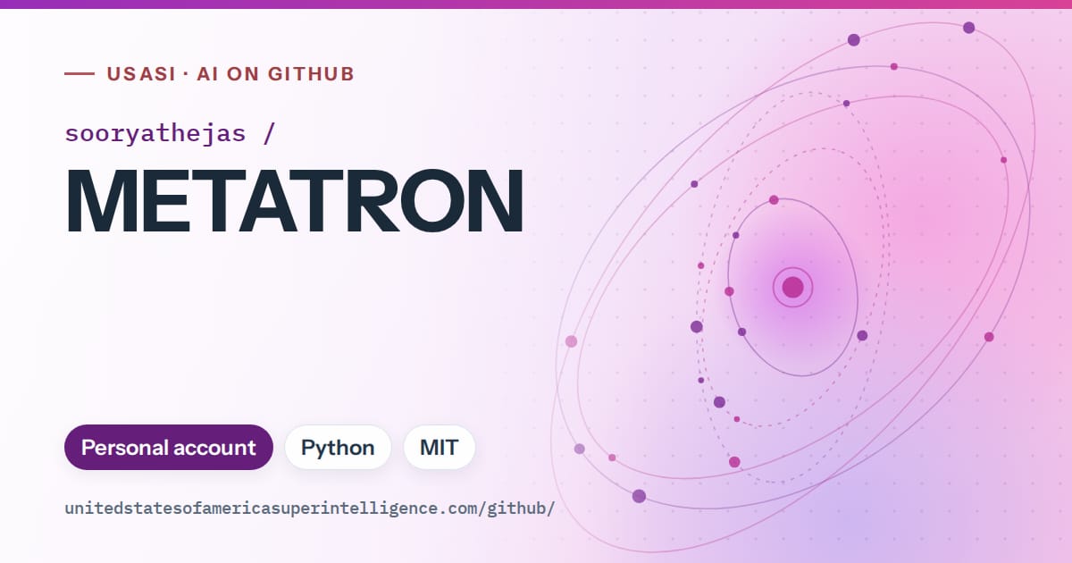 Generated purple orbit artwork for sooryathejas/METATRON, labeled USASI · AI on GitHub, with Personal account · Python · MIT.