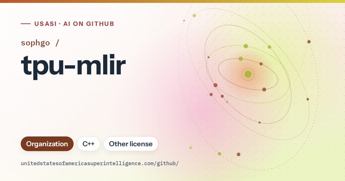 Generated orange orbit artwork for sophgo/tpu-mlir, labeled USASI · AI on GitHub, with Organization · C++ · Other license.