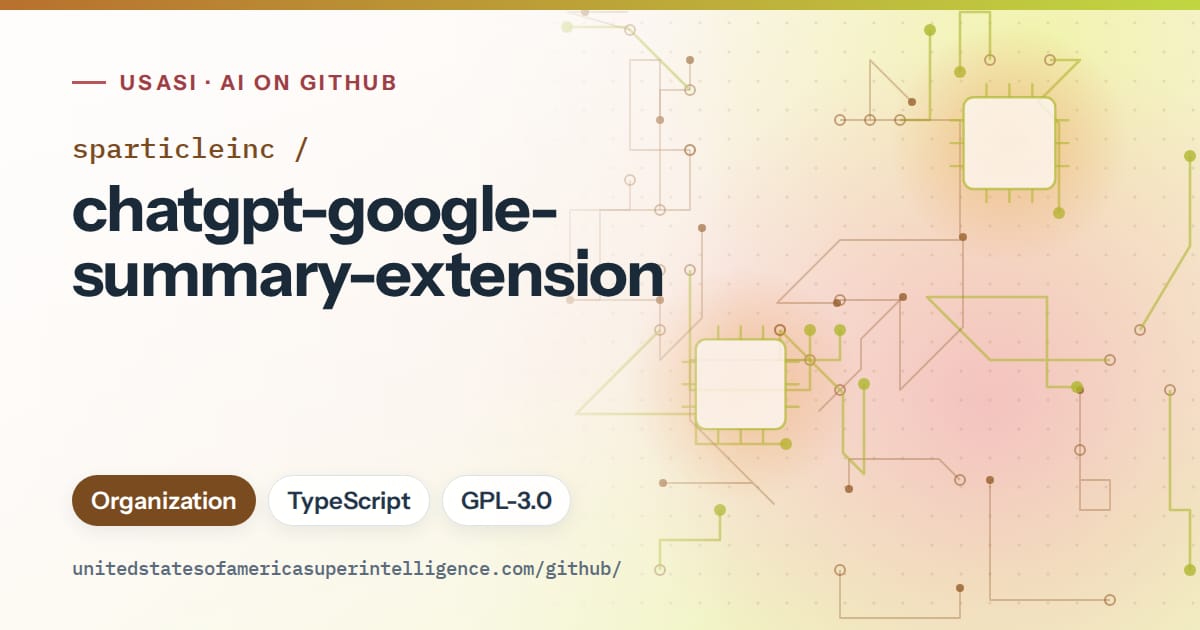 Generated orange circuit-trace artwork for sparticleinc/chatgpt-google-summary-extension, labeled USASI · AI on GitHub, with Organization · TypeScript · GPL-3.0.