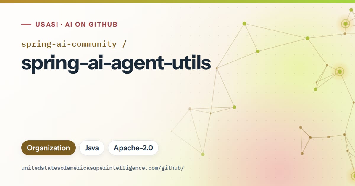 Generated orange constellation network artwork for spring-ai-community/spring-ai-agent-utils, labeled USASI · AI on GitHub, with Organization · Java · Apache-2.0.