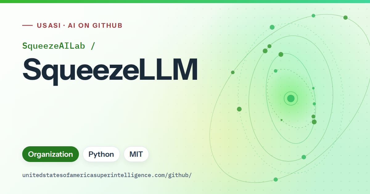 Generated green orbit artwork for SqueezeAILab/SqueezeLLM, labeled USASI · AI on GitHub, with Organization · Python · MIT.