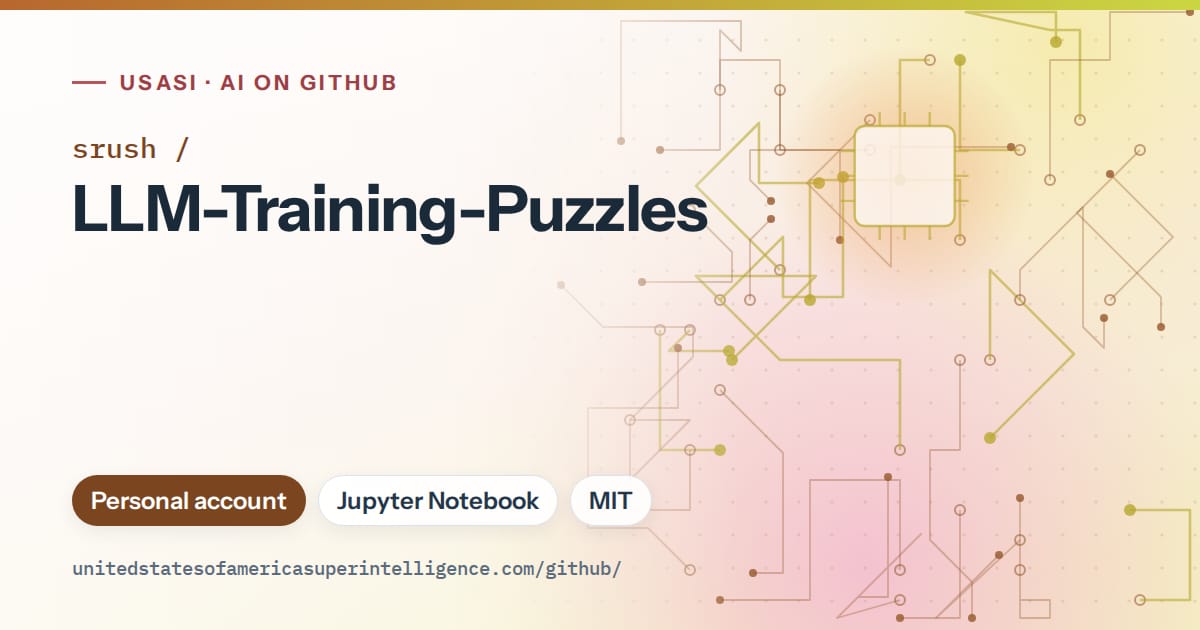 Generated orange circuit-trace artwork for srush/LLM-Training-Puzzles, labeled USASI · AI on GitHub, with Personal account · Jupyter Notebook · MIT.