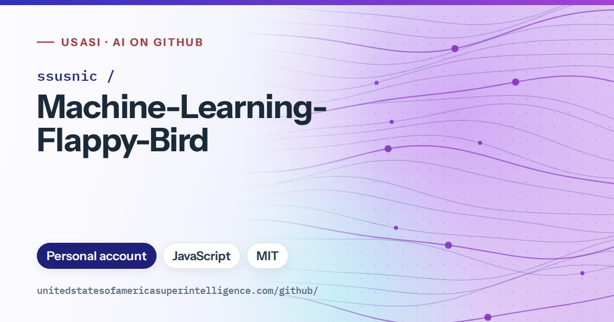 Generated blue flowing-wave artwork for ssusnic/Machine-Learning-Flappy-Bird, labeled USASI · AI on GitHub, with Personal account · JavaScript · MIT.