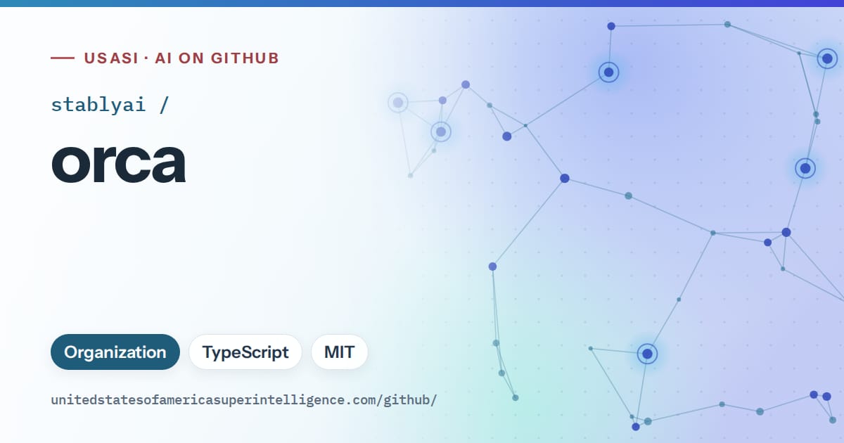 Generated sky blue constellation network artwork for stablyai/orca, labeled USASI · AI on GitHub, with Organization · TypeScript · MIT.