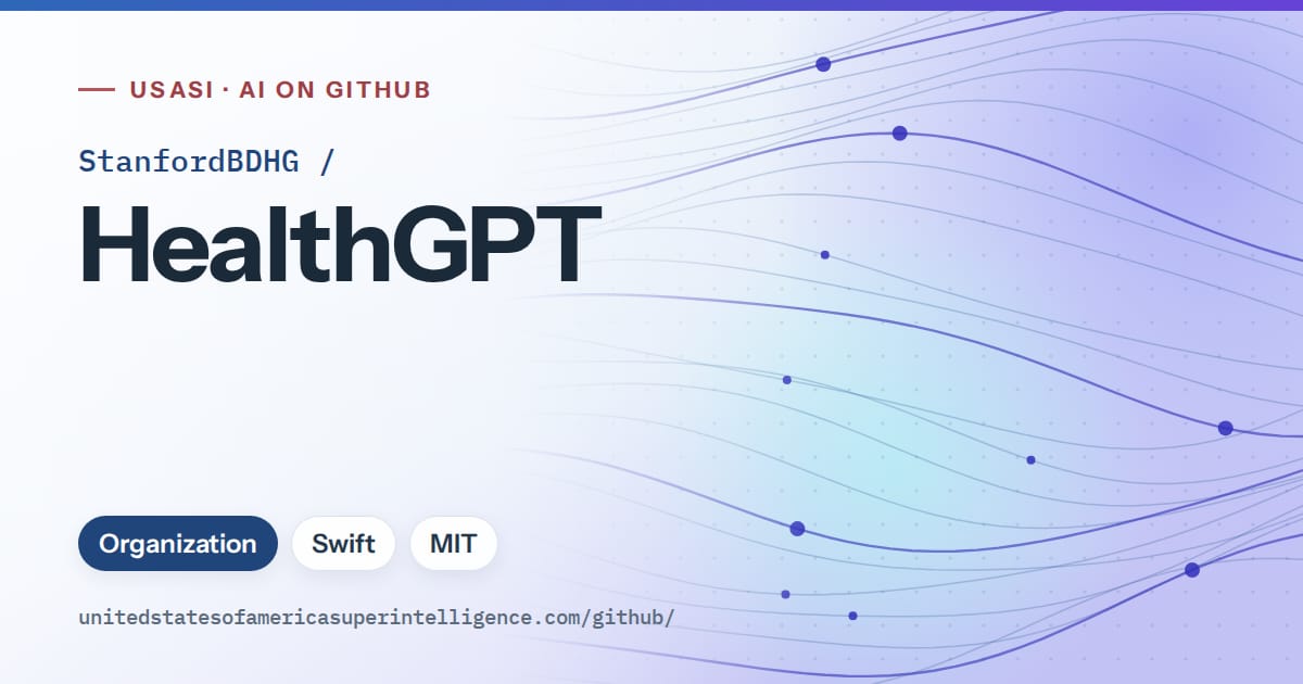 Generated blue flowing-wave artwork for StanfordBDHG/HealthGPT, labeled USASI · AI on GitHub, with Organization · Swift · MIT.