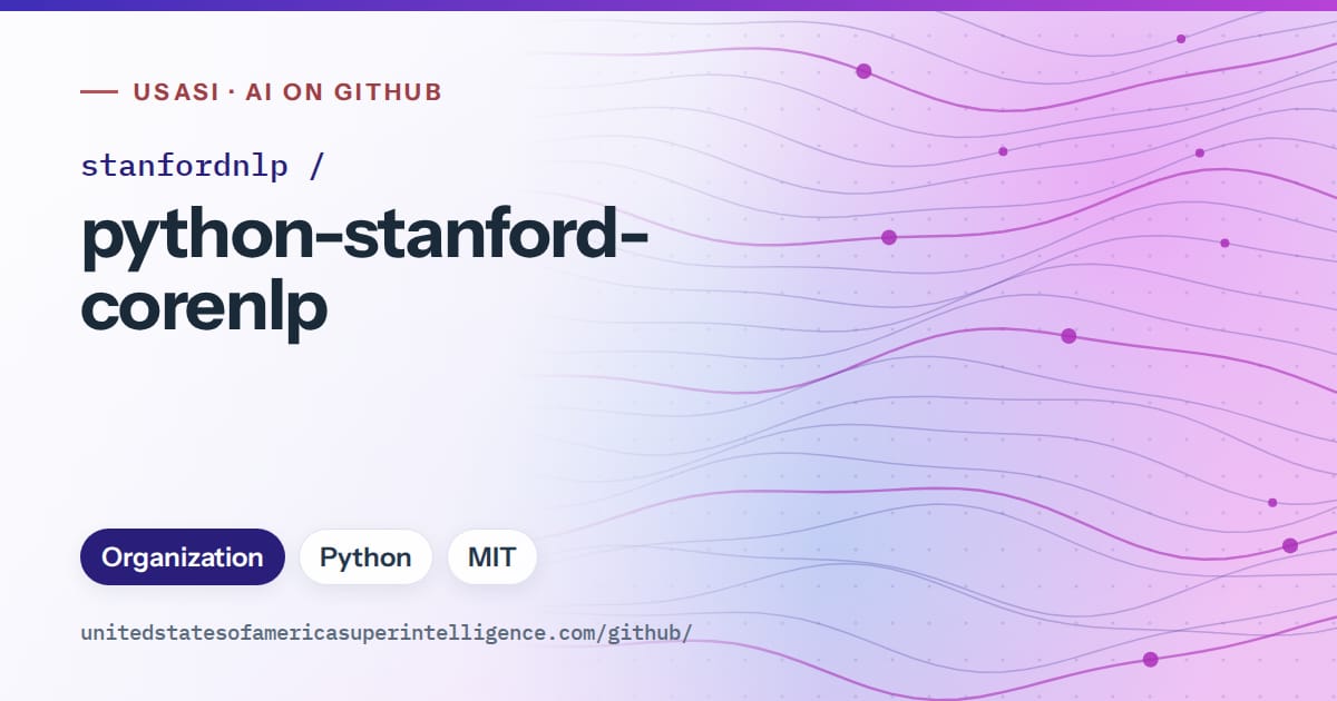 Generated blue flowing-wave artwork for stanfordnlp/python-stanford-corenlp, labeled USASI · AI on GitHub, with Organization · Python · MIT.