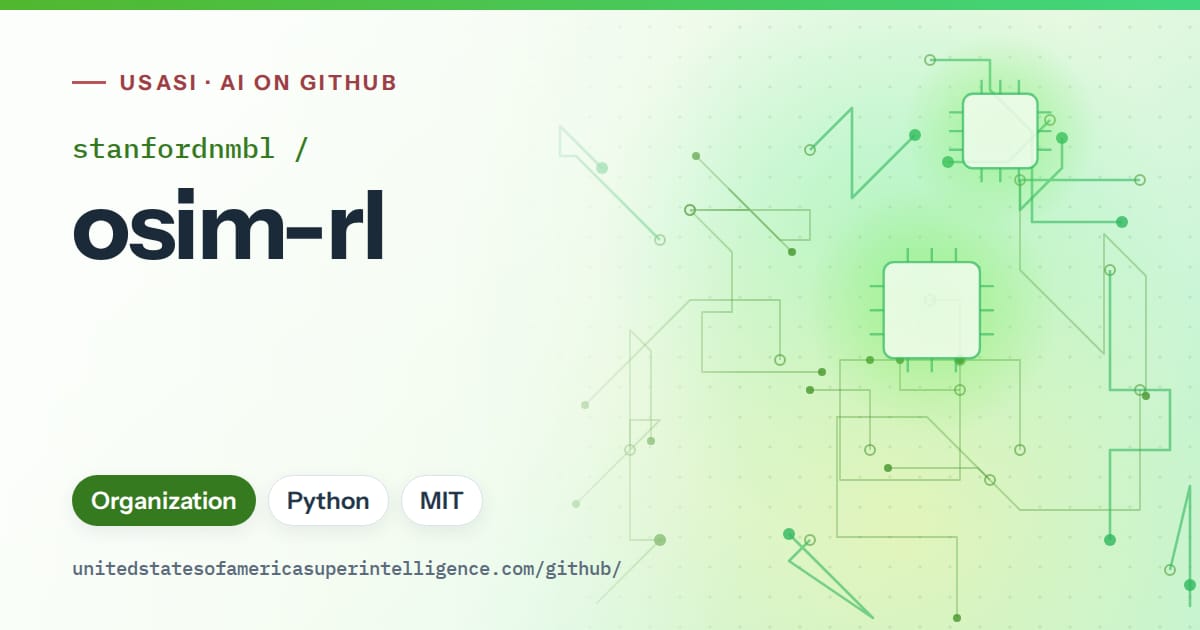 Generated green circuit-trace artwork for stanfordnmbl/osim-rl, labeled USASI · AI on GitHub, with Organization · Python · MIT.