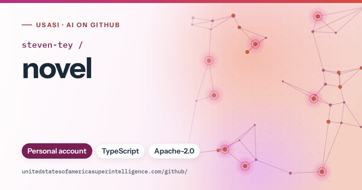 Generated pink constellation network artwork for steven-tey/novel, labeled USASI · AI on GitHub, with Personal account · TypeScript · Apache-2.0.
