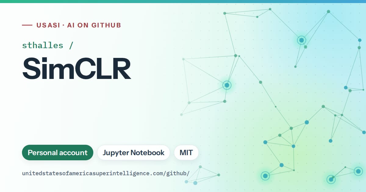 Generated teal constellation network artwork for sthalles/SimCLR, labeled USASI · AI on GitHub, with Personal account · Jupyter Notebook · MIT.