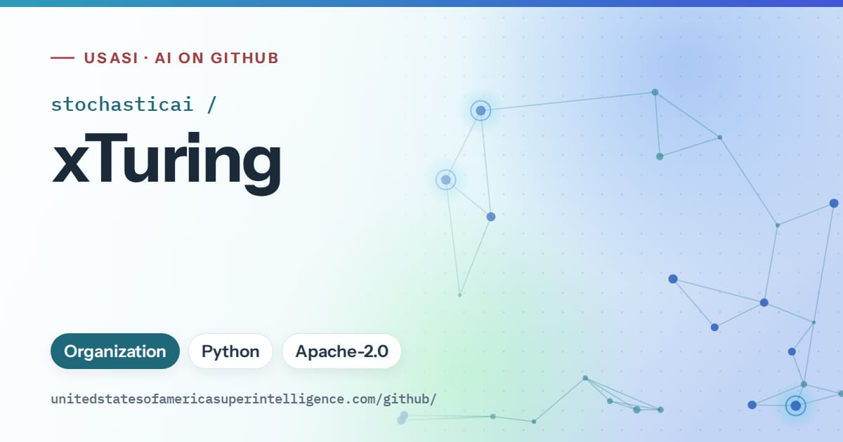 Generated sky blue constellation network artwork for stochasticai/xTuring, labeled USASI · AI on GitHub, with Organization · Python · Apache-2.0.