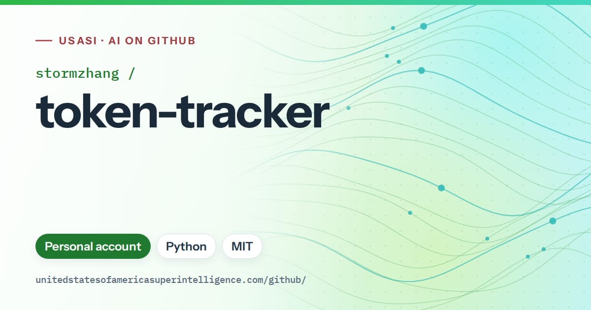 Generated green flowing-wave artwork for stormzhang/token-tracker, labeled USASI · AI on GitHub, with Personal account · Python · MIT.