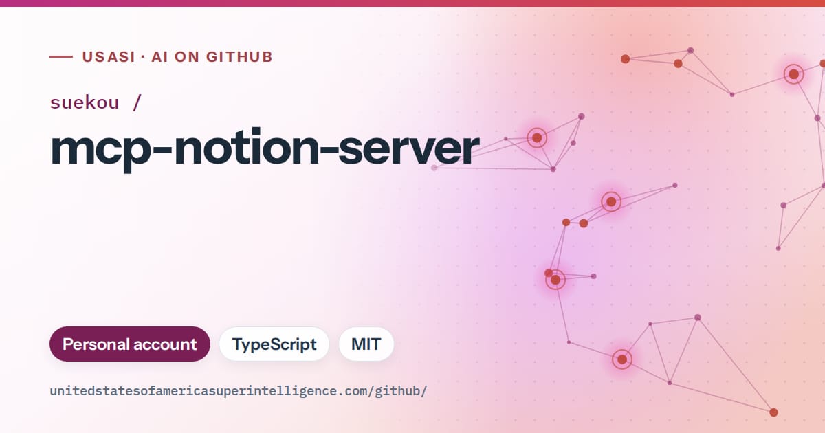 Generated pink constellation network artwork for suekou/mcp-notion-server, labeled USASI · AI on GitHub, with Personal account · TypeScript · MIT.