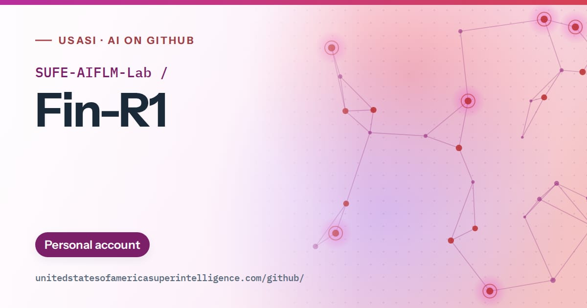 Generated purple constellation network artwork for SUFE-AIFLM-Lab/Fin-R1, labeled USASI · AI on GitHub, with Personal account.