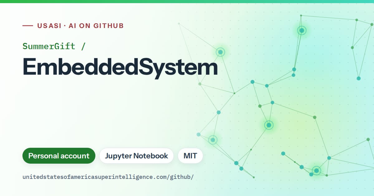 Generated green constellation network artwork for SummerGift/EmbeddedSystem, labeled USASI · AI on GitHub, with Personal account · Jupyter Notebook · MIT.