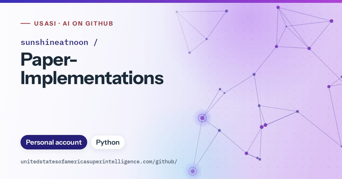 Generated blue constellation network artwork for sunshineatnoon/Paper-Implementations, labeled USASI · AI on GitHub, with Personal account · Python.