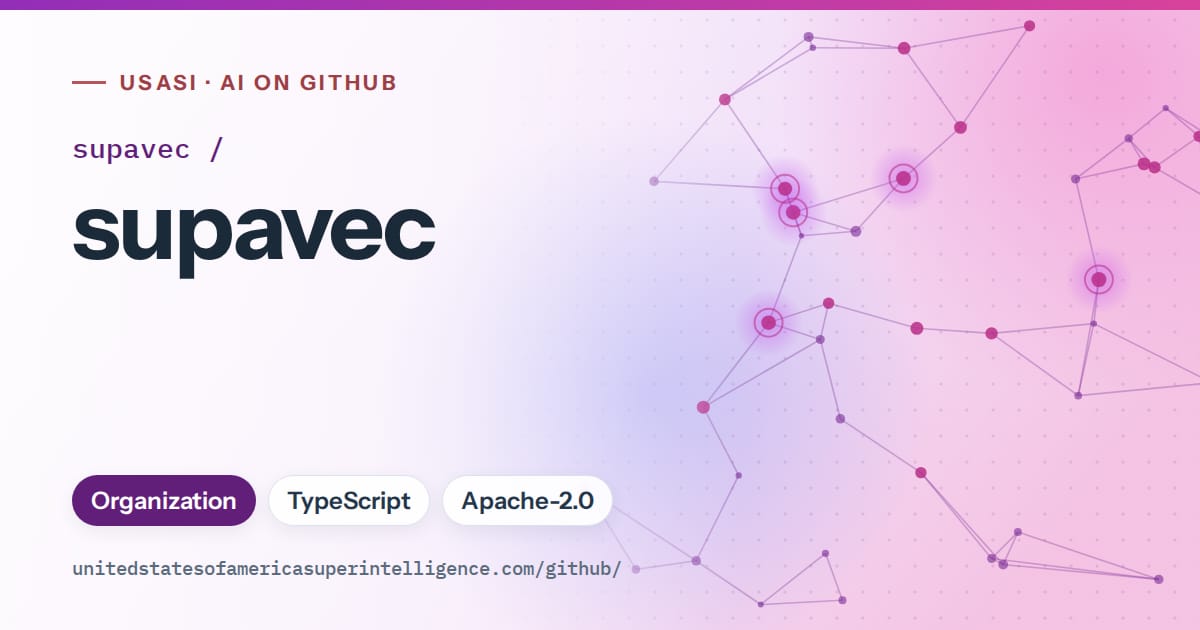 Generated violet constellation network artwork for supavec/supavec, labeled USASI · AI on GitHub, with Organization · TypeScript · Apache-2.0.