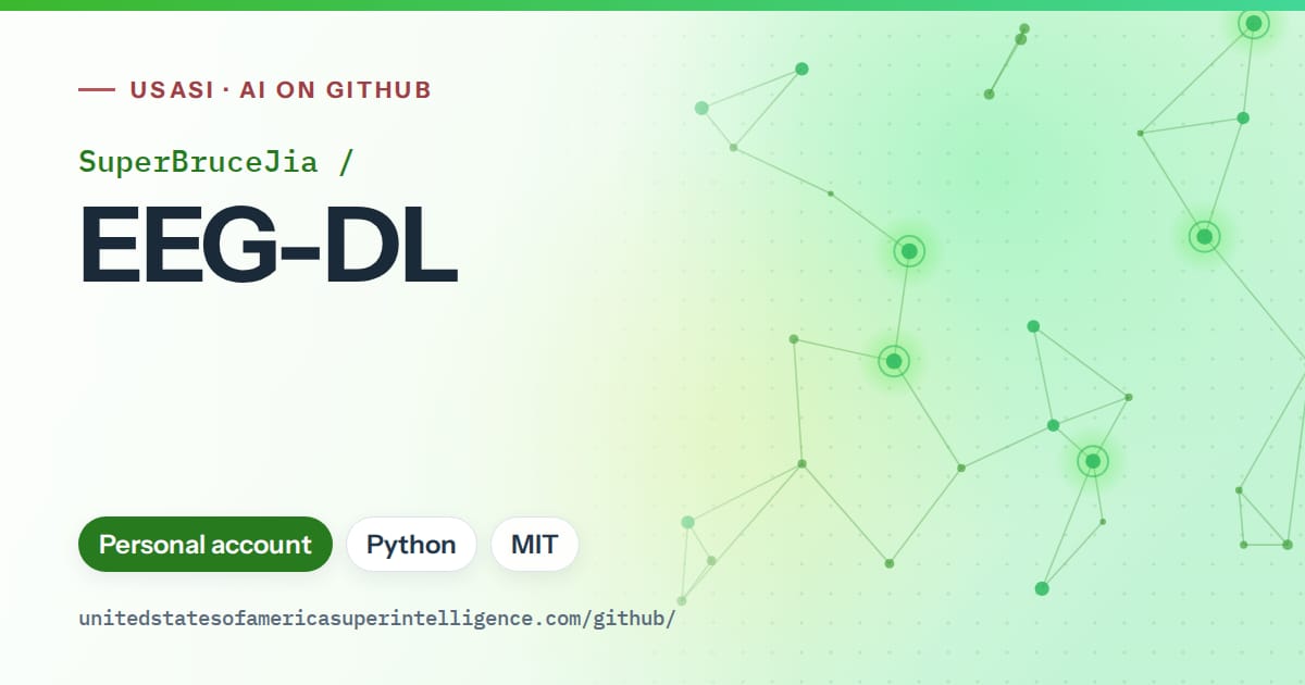Generated green constellation network artwork for SuperBruceJia/EEG-DL, labeled USASI · AI on GitHub, with Personal account · Python · MIT.