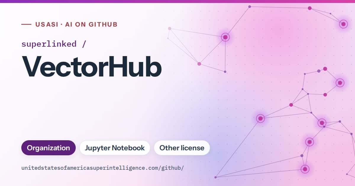 Generated violet constellation network artwork for superlinked/VectorHub, labeled USASI · AI on GitHub, with Organization · Jupyter Notebook · Other license.