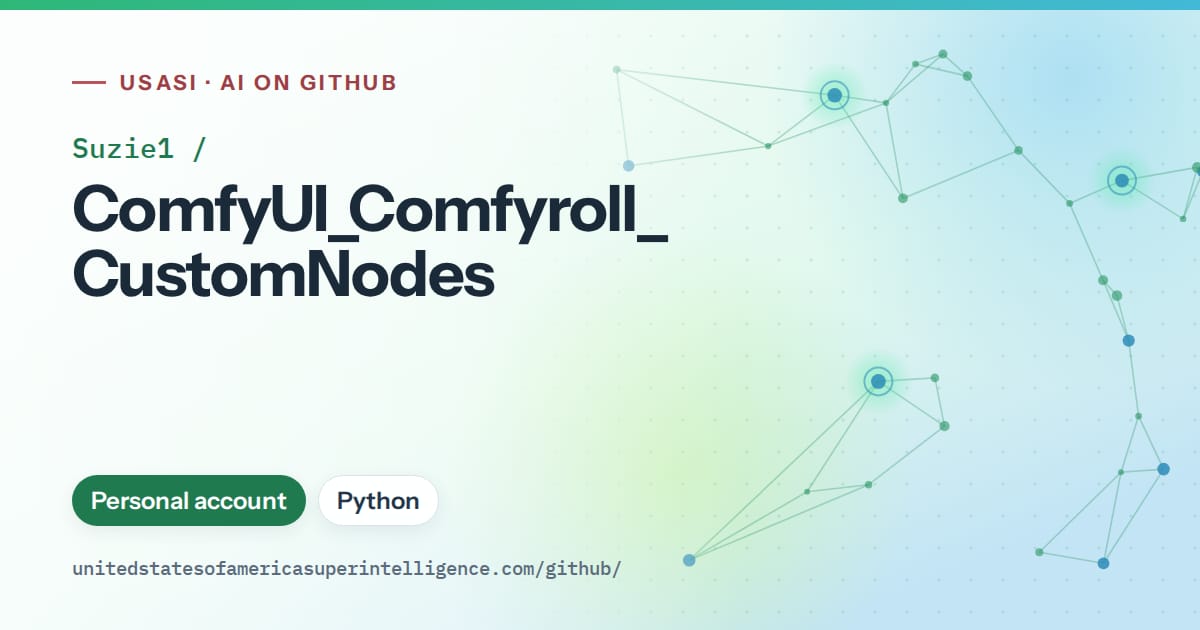 Generated teal constellation network artwork for Suzie1/ComfyUI_Comfyroll_CustomNodes, labeled USASI · AI on GitHub, with Personal account · Python.