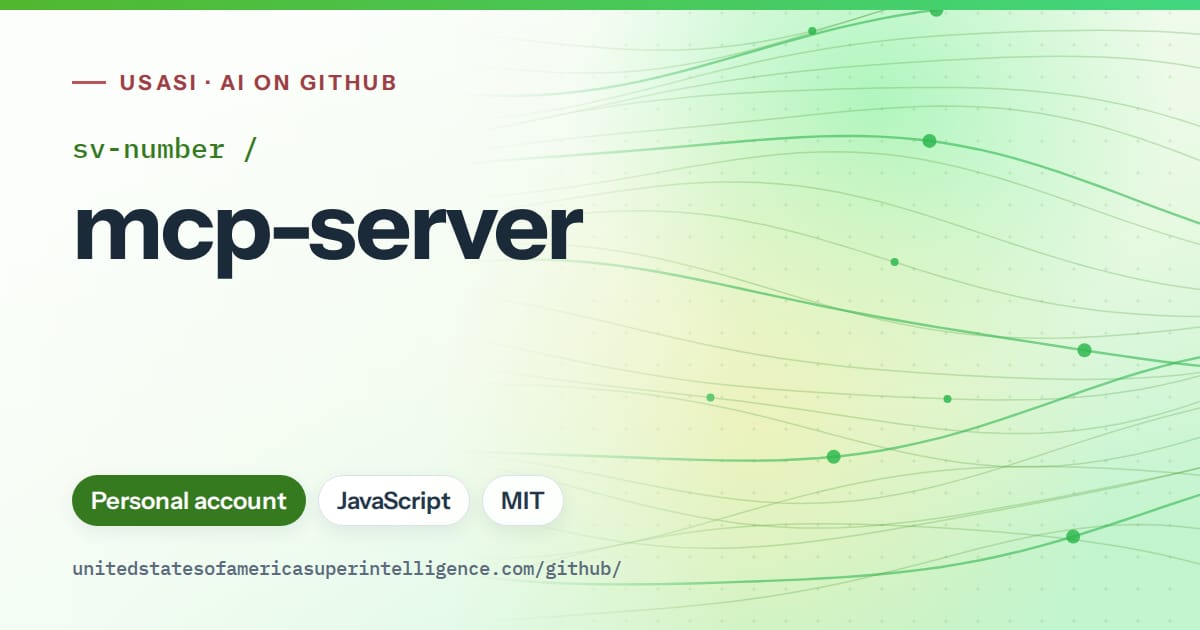 Generated green flowing-wave artwork for sv-number/mcp-server, labeled USASI · AI on GitHub, with Personal account · JavaScript · MIT.