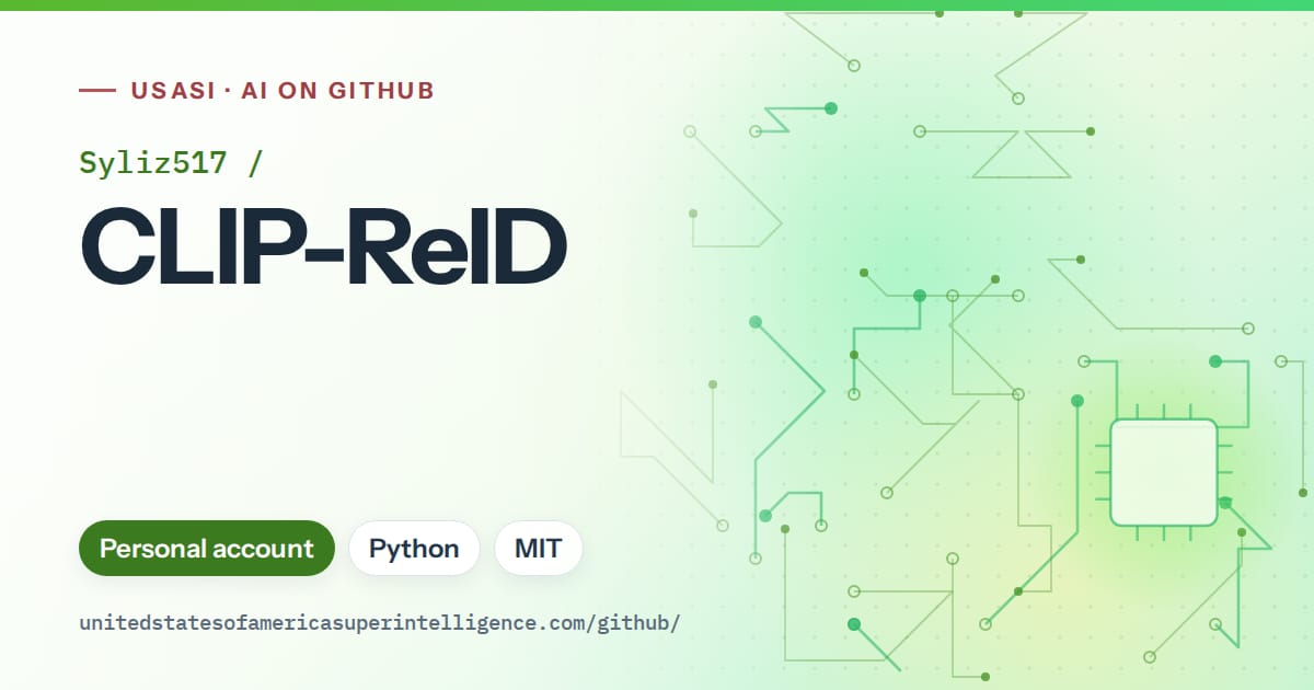 Generated green circuit-trace artwork for Syliz517/CLIP-ReID, labeled USASI · AI on GitHub, with Personal account · Python · MIT.