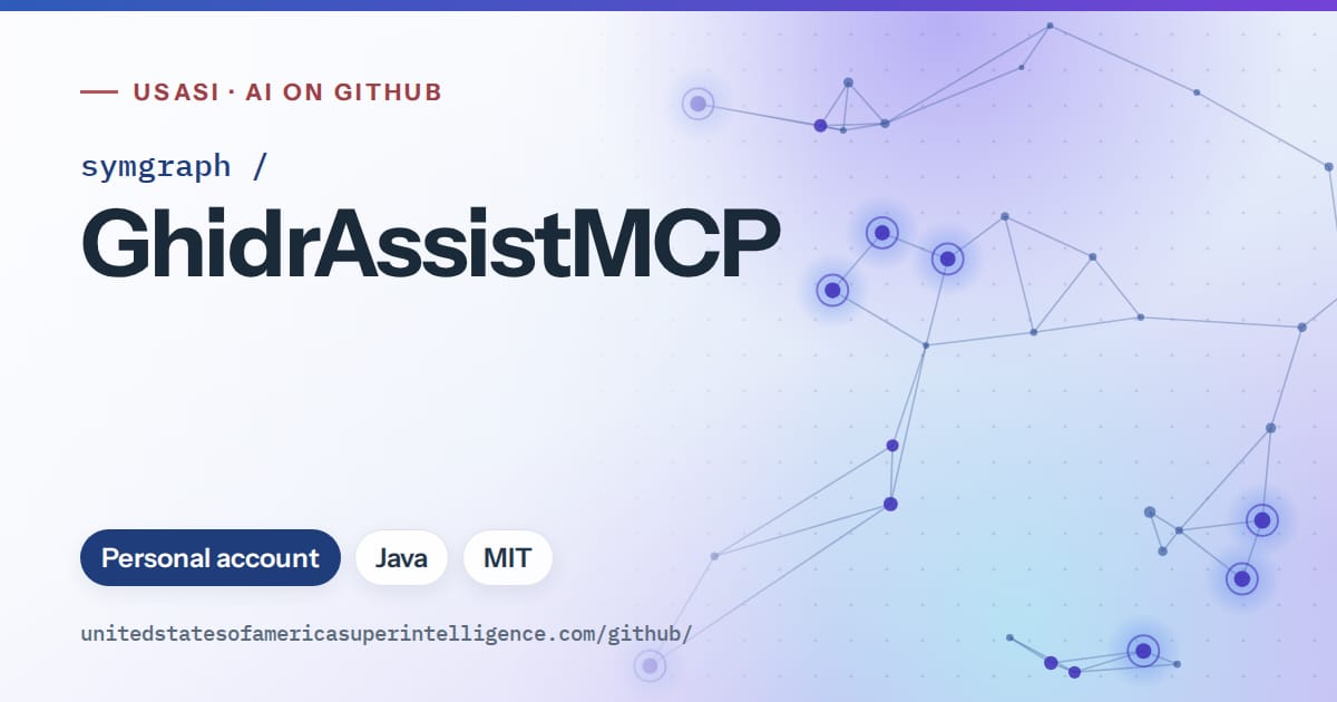 Generated blue constellation network artwork for symgraph/GhidrAssistMCP, labeled USASI · AI on GitHub, with Personal account · Java · MIT.