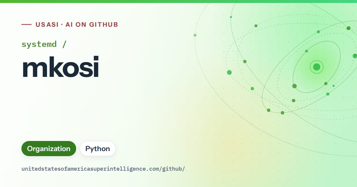 Generated green orbit artwork for systemd/mkosi, labeled USASI · AI on GitHub, with Organization · Python.