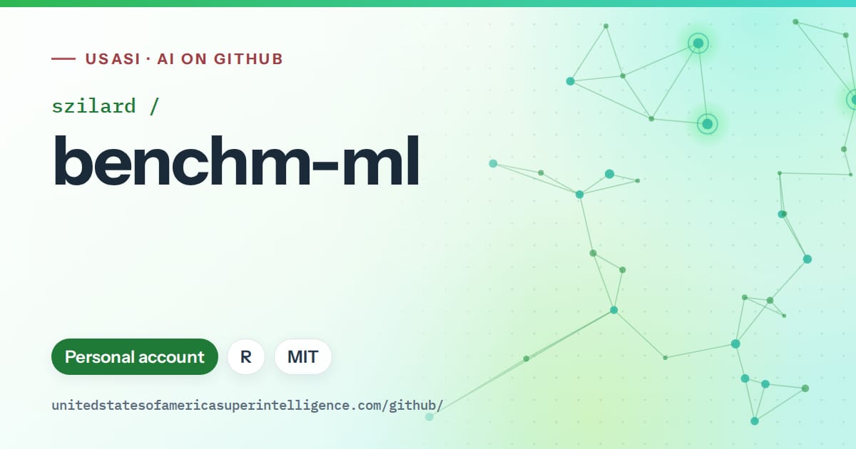 Generated green constellation network artwork for szilard/benchm-ml, labeled USASI · AI on GitHub, with Personal account · R · MIT.