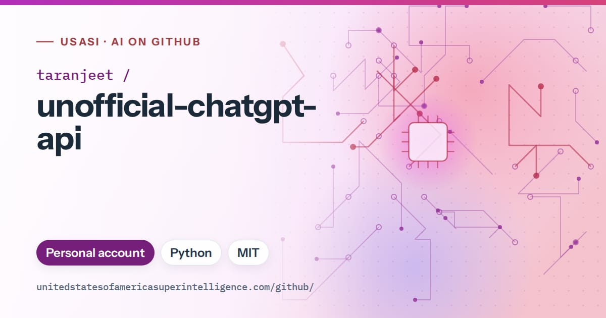 Generated purple circuit-trace artwork for taranjeet/unofficial-chatgpt-api, labeled USASI · AI on GitHub, with Personal account · Python · MIT.
