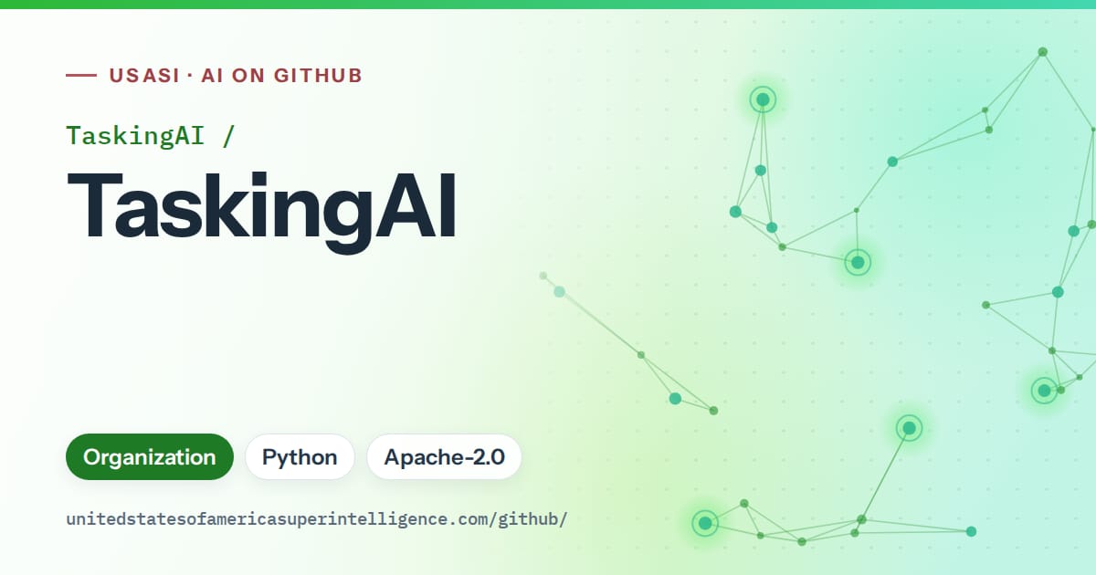Generated green constellation network artwork for TaskingAI/TaskingAI, labeled USASI · AI on GitHub, with Organization · Python · Apache-2.0.
